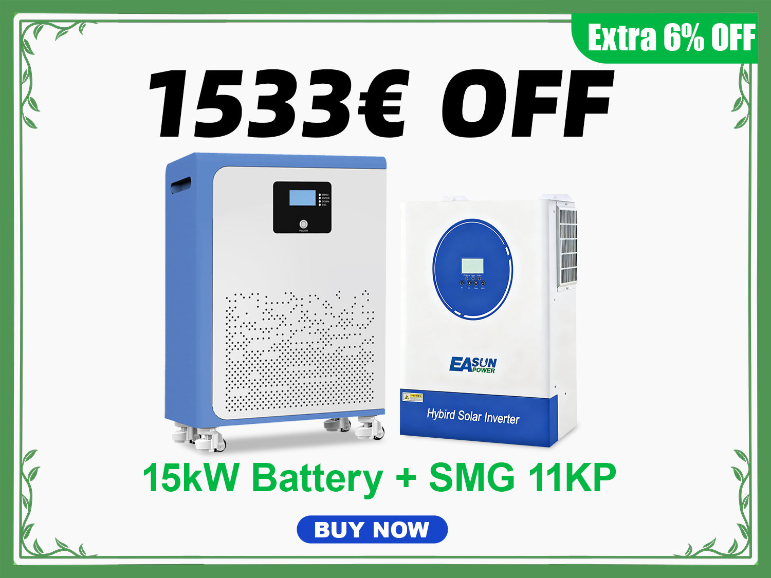 15kW Lifepo4 Battery with SMG 11KP Inverter